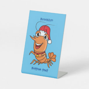 Cute happy Christmas shrimp cartoon illustration Pedestal Sign
