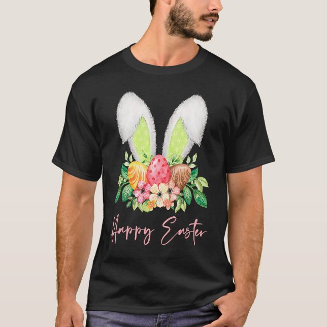 Cute Happy Easter Rabbit Ears Dye Eggs & Spring Fl T-Shirt (Front)