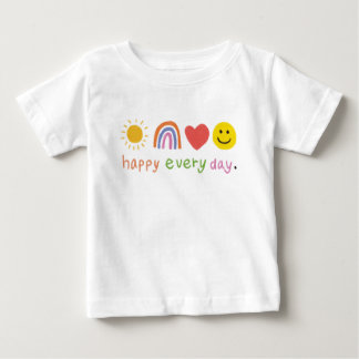 Cute happy every day  baby T-Shirt