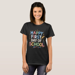 Cute Happy First Day of School Back to School T-Shirt