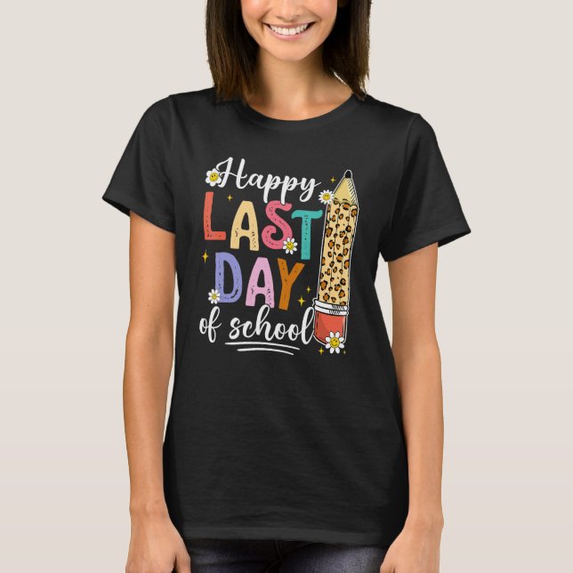 Cute Happy Last Day Of school Teacher Kids Groovy  T-Shirt (Front)