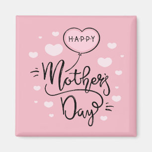 Cute Happy Mother's Day Calligraphy Magnet