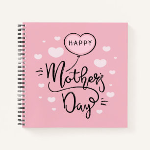 Cute Happy Mother's Day Calligraphy   Notebook