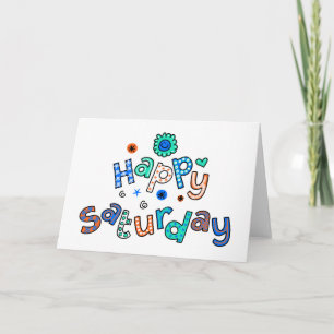 Cute Happy Saturday Week Greeting Text Expression Card