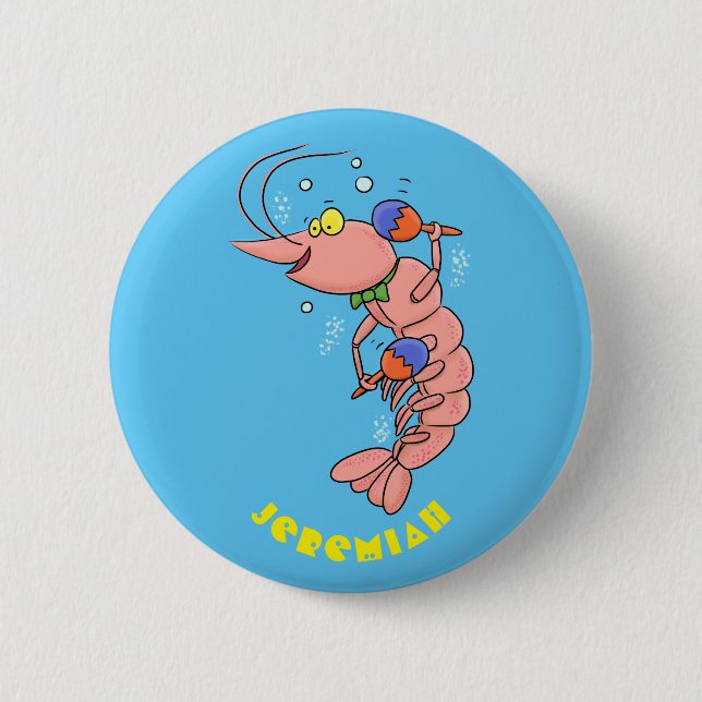 Cute happy shrimp, prawn cartoon 6 cm round badge (Front)