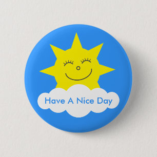 Cute Happy Sun Have A Nice Day Customisable 6 Cm Round Badge