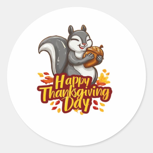 Cute Happy Thanksgiving Squirrel Classic T-Shirt Classic Round Sticker (Front)
