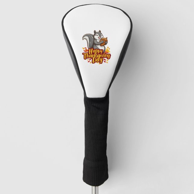 Cute Happy Thanksgiving Squirrel Classic T-Shirt Golf Head Cover (Front)