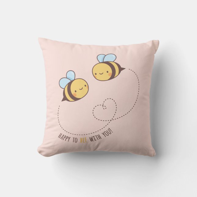 Cute Happy To Bee With You Couple Room Decor Cushion (Front)
