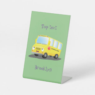 Cute happy yellow school bus cartoon pedestal sign