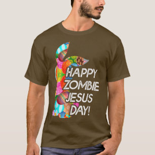Cute Happy Zombie Jesus Day Easter Bunny For Men W T-Shirt