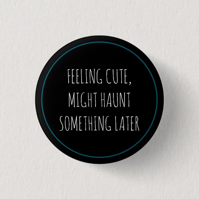 Cute Haunt 3 Cm Round Badge (Front)