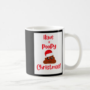 Cute Have A Opy Christmas Funny Holiday T Shirt  Coffee Mug