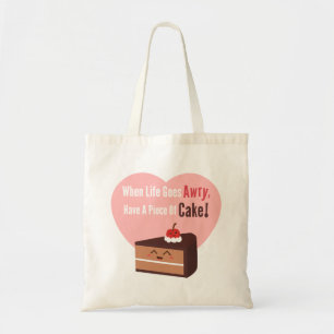 Cute Have A Piece Of Chocolate Cake Funny Quote Tote Bag