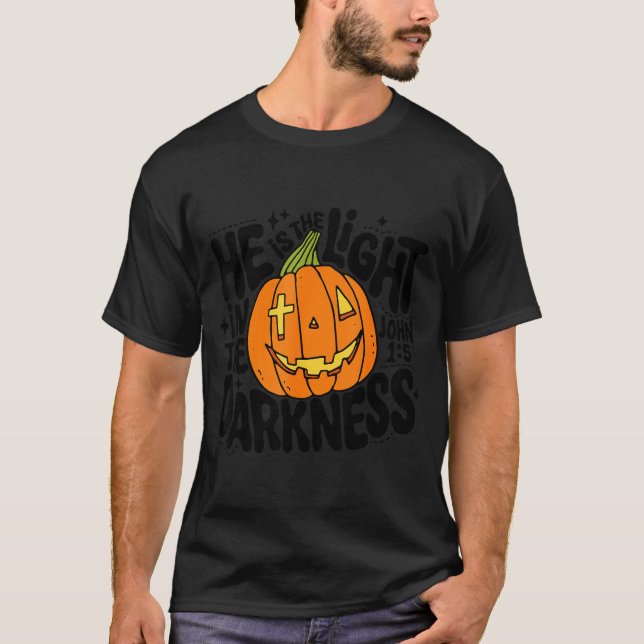 Cute He Is The Light In The Dark Christian Hallowe T-Shirt (Front)