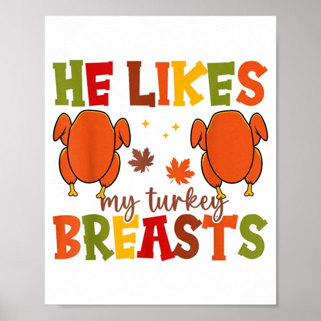 Cute He Likes My Turkey Breasts Couple Matching Th Poster (Front)