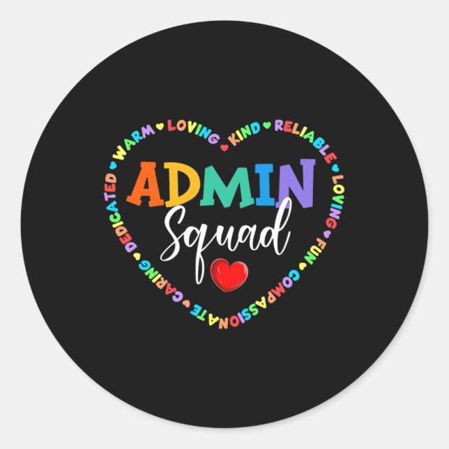 Cute Heart Admin Squad Fun First Day Of School  Classic Round Sticker (Front)