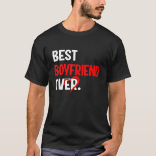 Cute Heart Best Boyfriend Ever Valentines Day Fath T-Shirt