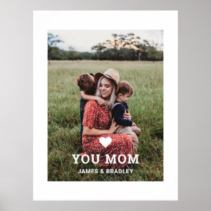 Cute HEART LOVE YOU MOM Mother's Day Photo Poster