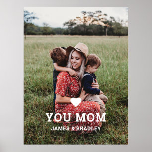 Cute HEART LOVE YOU MOM Mother's Day Photo Poster