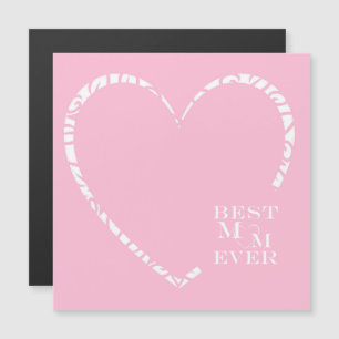 Cute Heart Photo, "Best Mom Ever" in Pink & White