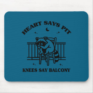 Cute Heart Says Pit Knees Say Mouse Mat