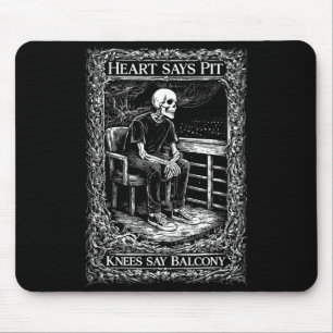 Cute Heart Says Pit Knees Say Mouse Mat