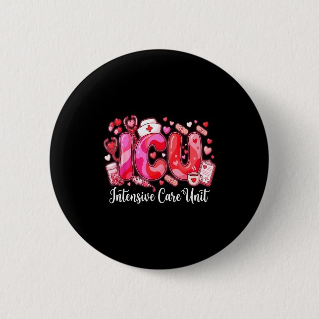 Cute Hearts Icu Valentine Nurse Valentines Day Shi 6 Cm Round Badge (Front)