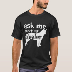 Cute Heeler Dog Mum Mama Mother Pet Owner Cattle D T-Shirt