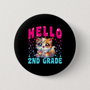 Cute Hello 2nd Grade Cat Girls For First Day Of 2n 6 Cm Round Badge