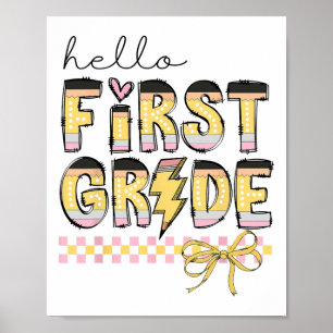 Cute Hello First Grade Pencil Bow Back To School G Poster