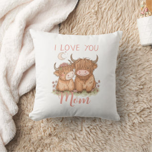 Cute Highland Cow and Mom I Love You Mother's Day Cushion