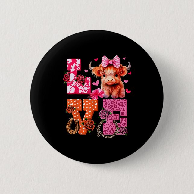 Cute Highland Cow And Nk Heart Valentines Day Love 6 Cm Round Badge (Front)