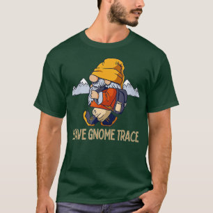Cute Hiking Gnomes Mountain Lovers Camping Funny G T-Shirt