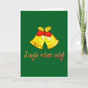 Cute Holiday Bells – Jingle Vibes Only Card