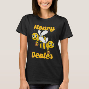 Cute Honey Dealer Workers Bees T-Shirt