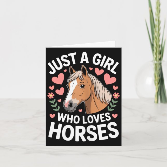 Cute Horse Girl Just A Girl Who Loves Horses Lover Card (Front)