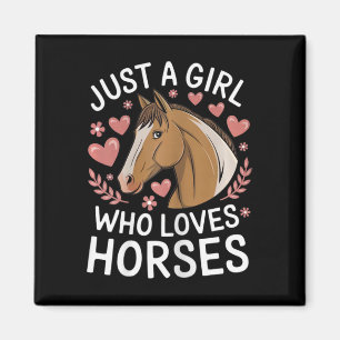 Cute Horse Girl Just A Girl Who Loves Horses Lover Magnet