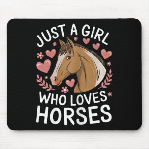 Cute Horse Girl Just A Girl Who Loves Horses Lover Mouse Mat