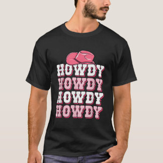 Cute Howdy Western Country Cowgirl Texas Rodeo Wom T-Shirt