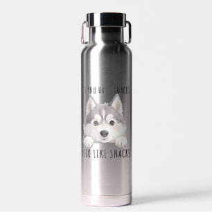 Cute Husky Dog Snacks Quote Funny Minimalist Water Bottle