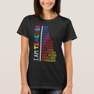 Cute I Am Teacher And Mum Jury Judge Nurse Referee T-Shirt
