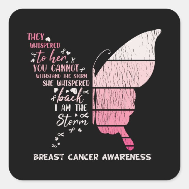 Cute I Am The Storm Breast Cancer Warrior Survivor Square Sticker (Front)