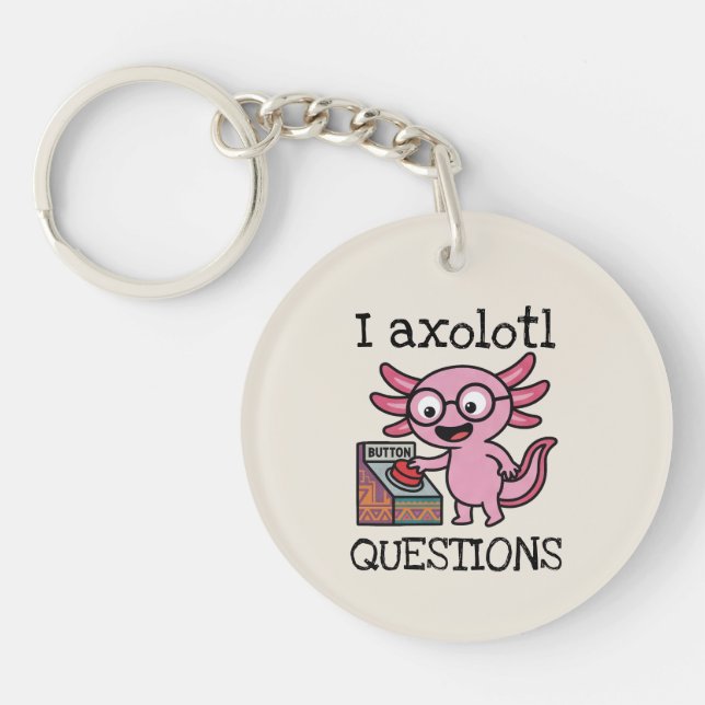 Cute I Axolotl Questions aztec Oh No red button Key Ring (Front)