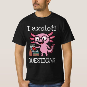 Cute I Axolotl Questions aztec Oh No red button T-Shirt
