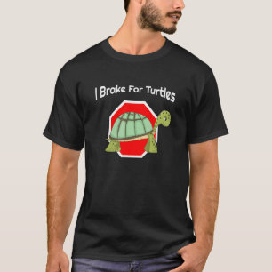 Cute I Brake For Turtles Stop Sign Design T-Shirt