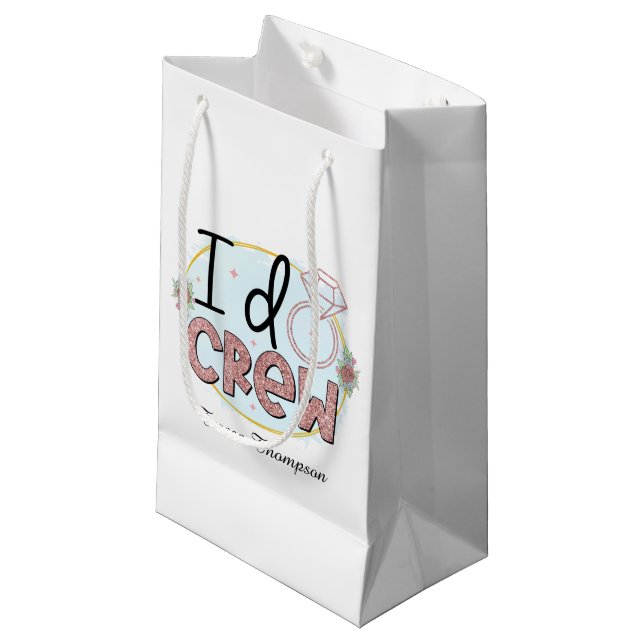 Cute I do crew customisable Wedding party Small Gift Bag (Front Angled)
