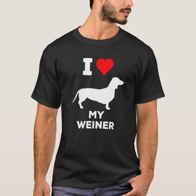 Cute I Heart Love My Weiner Pet Dog Dachshund T-Shirt (Front)