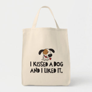 Cute I Kissed a Dog and I Liked It Tote Bag
