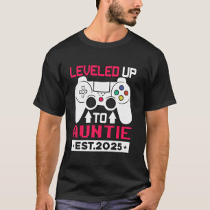 Cute I Levelled Up to Auntie Est 2025 Pregnancy An T-Shirt